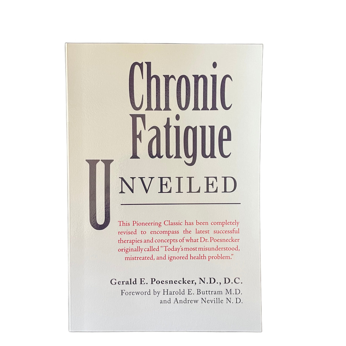 Chronic Fatigue Unveiled by Dr. Poesnecker