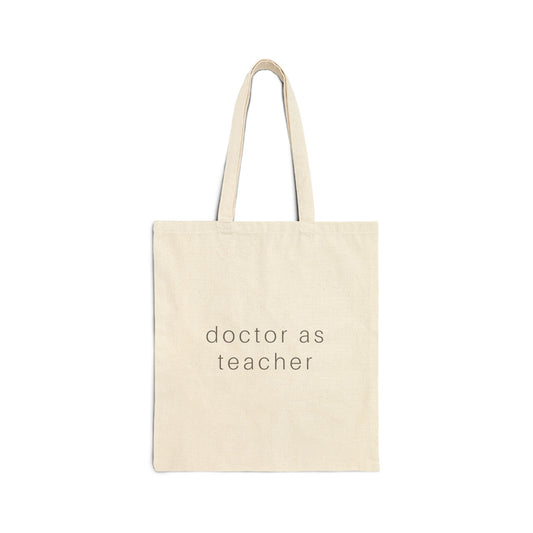 "Docere" Doctor as Teacher - Dr. Neville's Cotton Canvas Tote Bag (Natural Canvas)