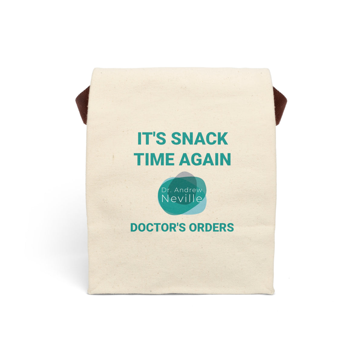 It's Snack Time (Doctor's Orders) Canvas Lunch Sack - Dr. Andrew Neville